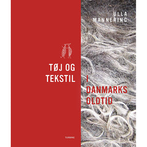 CLOTHING AND TEXTILES IN ANCIENT DENMARK